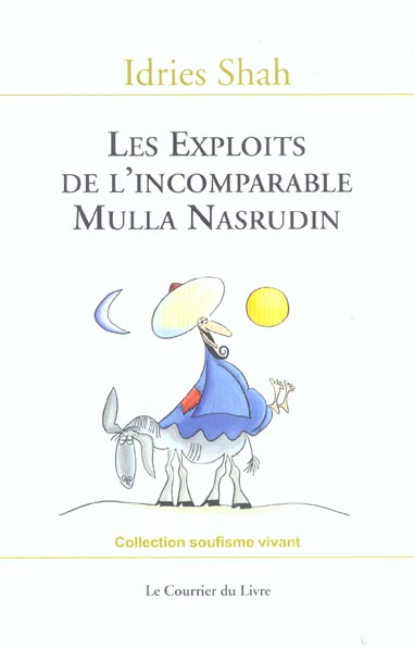 Les exploits de l'incomparable mulla nasrudin