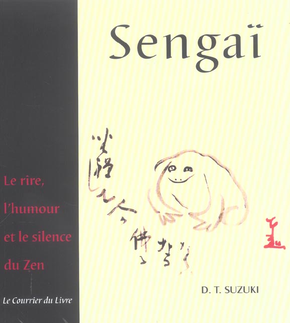 Sengai - le rire, l'humour et le silence du zen