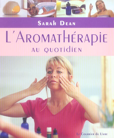 L'aromatherapie au quotidien