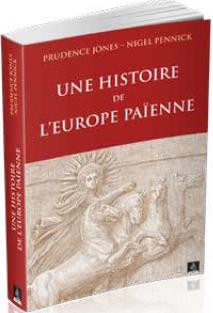 Une histoire de l’Europe païenne