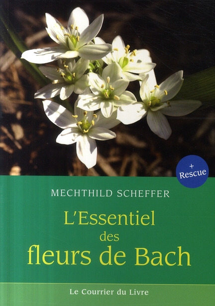 L'essentiel des fleurs de bach
