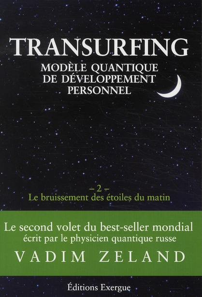 Transurfing volume 2, le bruissement des étoiles du matin