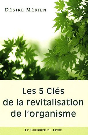 Les 5 clés de la revitalisation de l'organisme