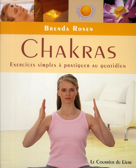 [9782702906262] Chakras ; exercices simples à pratiquer au quotidien