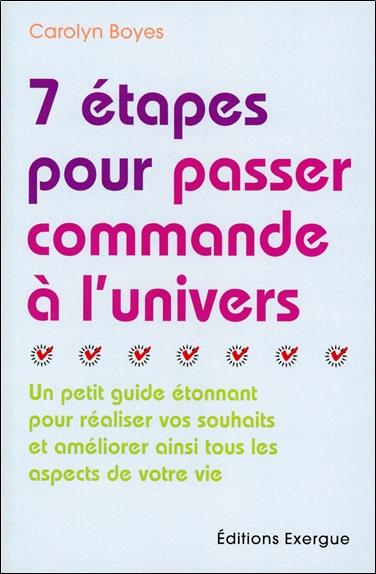 7 Etapes pour passer commande à l'univers