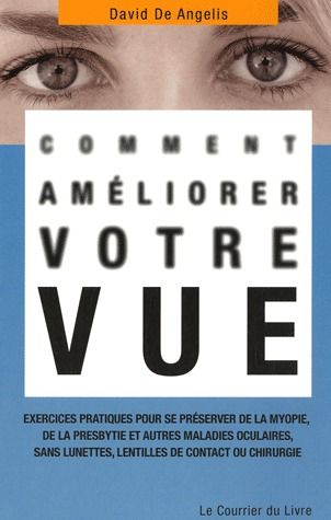 Comment ameliorer votre vue