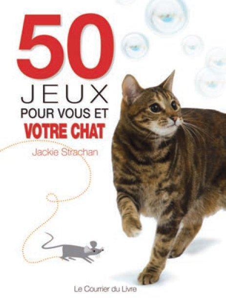 [épuisé] 50 jeux pour vous et votre chat