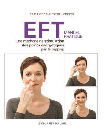 EFT ; manuel pratique
