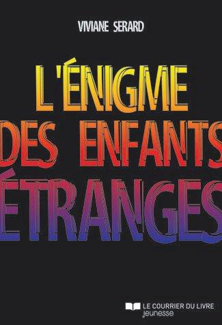 L'énigme des enfants étranges