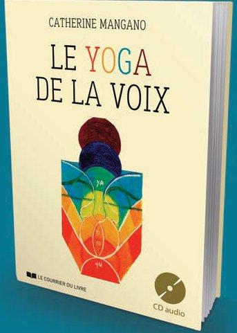 Le yoga de la voix