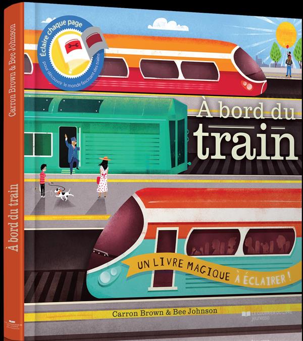 à bord du train ; un livre magique à éclairer