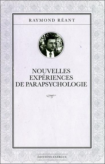 Nouvelles expériences de parapsychologie