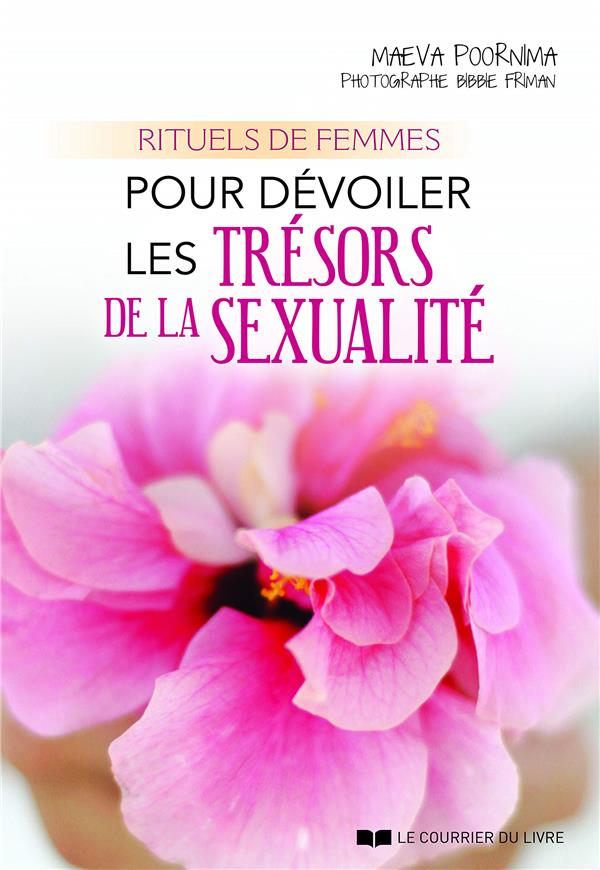 Rituels de femmes pour dévoiler les trésors de la sexualité