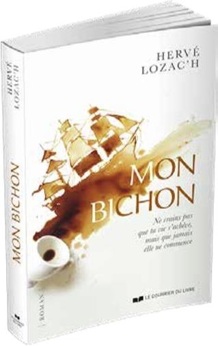 Mon bichon ; ne crains pas que ta vie s'achève, mais que jamais elle ne commence