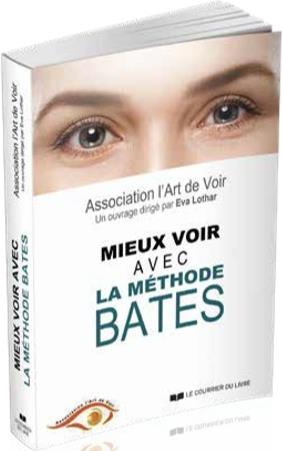 Mieux voir grâce à la méthode Bates