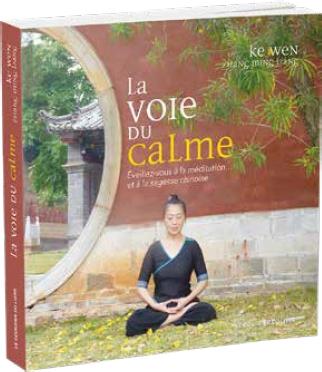 La voie du calme (3e édition)