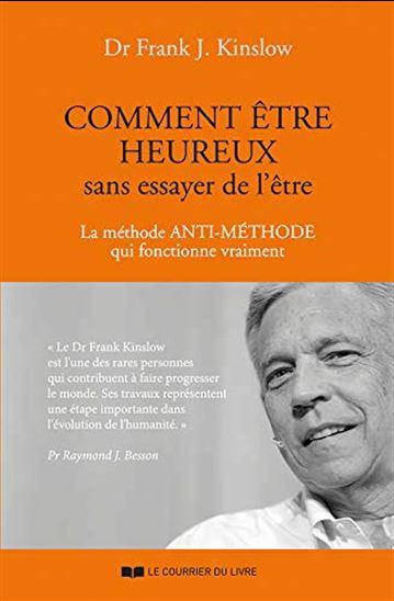 Comment être heureux sans essayer de l'être