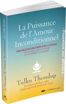 La puissance de l'amour inconditionnel
