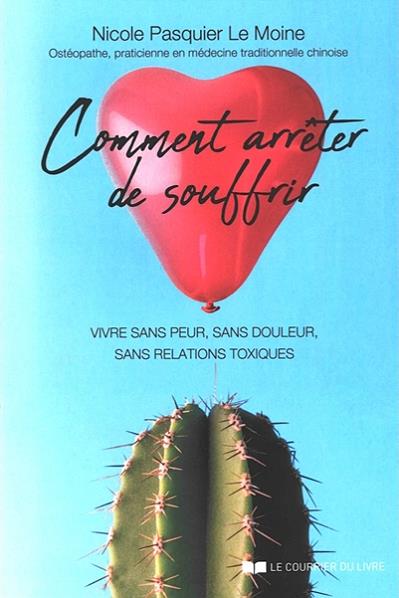 Comment arrêter de souffrir ?