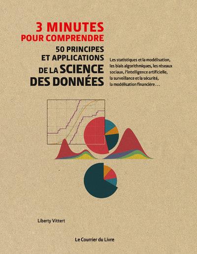 3 minutes pour comprendre 50 principes et applications de la science des donnees