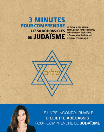 [9782702919682] 3 minutes pour comprendre les 50 notions-clés du judaïsme