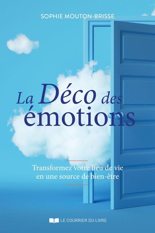 La déco des émotions : transformez votre lieu de vie en une source de bien-être