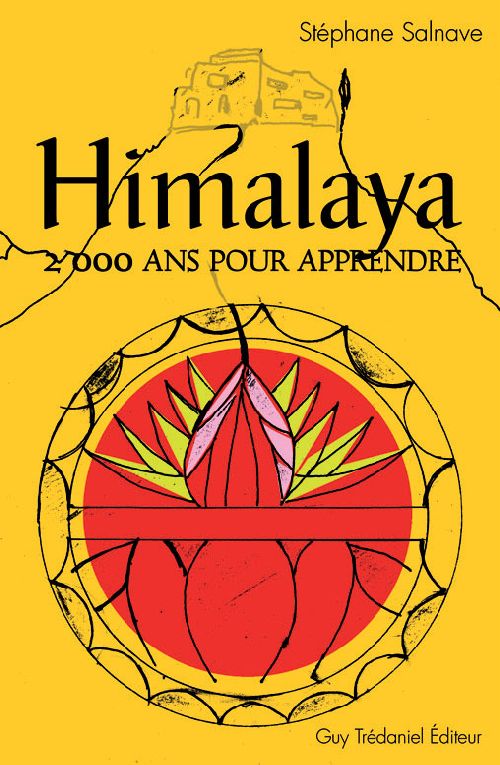 Himalaya ; 2000 ans pour apprendre