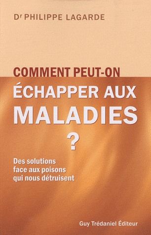 Comment peut-on échapper aux maladies ?