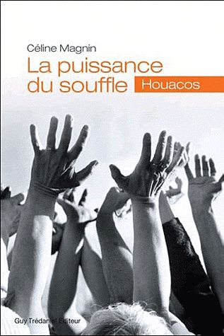 La puissance du souffle Houacos