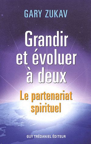 Grandir et évoluer à deux ; le partenariat spirituel