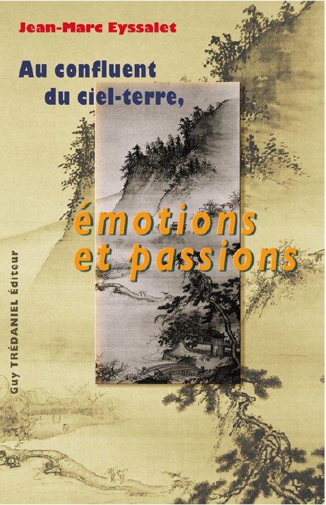 Au confluent du ciel-terre, émotions et passions