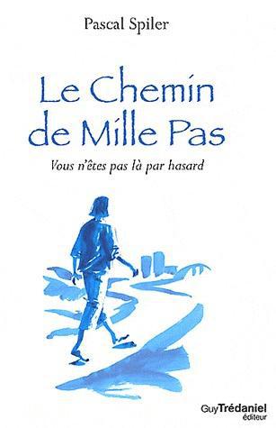Le chemin de mille pas