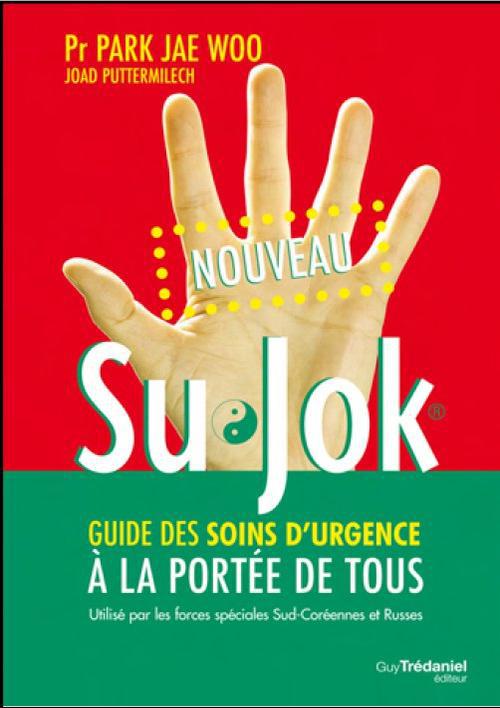 Su Jok ; guide des soins d'urgence à la portée de tous