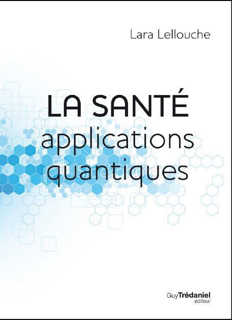 La santé ; applications quantiques