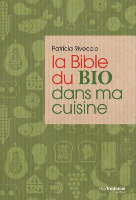 La bible du bio dans ma cuisine