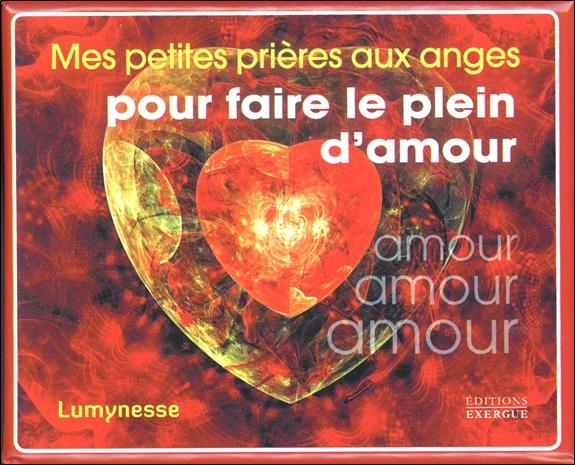 Mes petites prières aux anges pour faire le plein d'amour (Coffret)