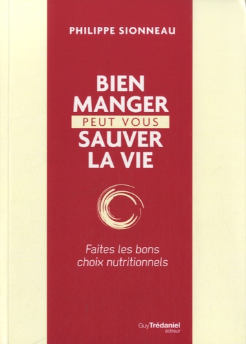 Bien manger peut vous sauver la vie