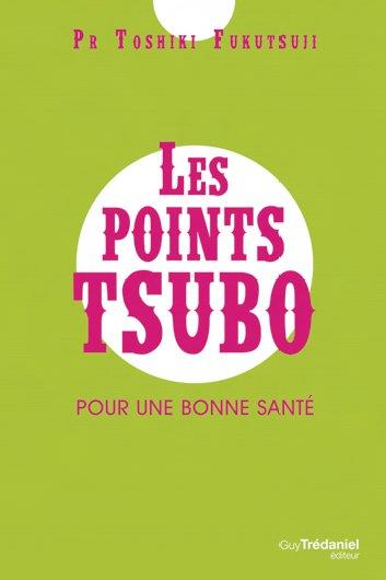 Les points tsubo pour une bonne santé