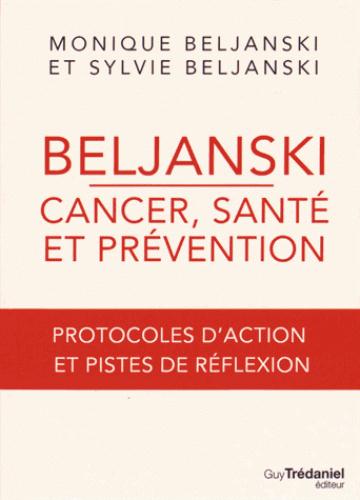 BELJANSKI : CANCER, SANTE ET PREVENTION