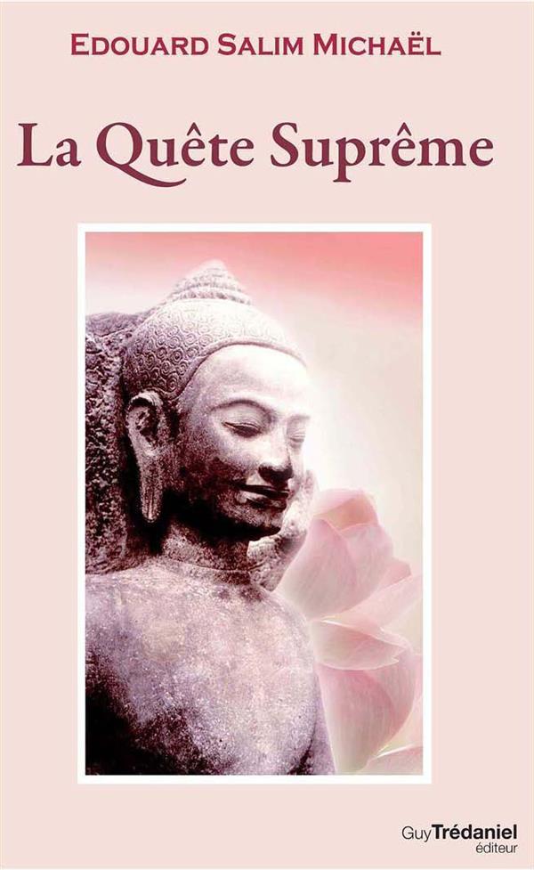 La quête suprême