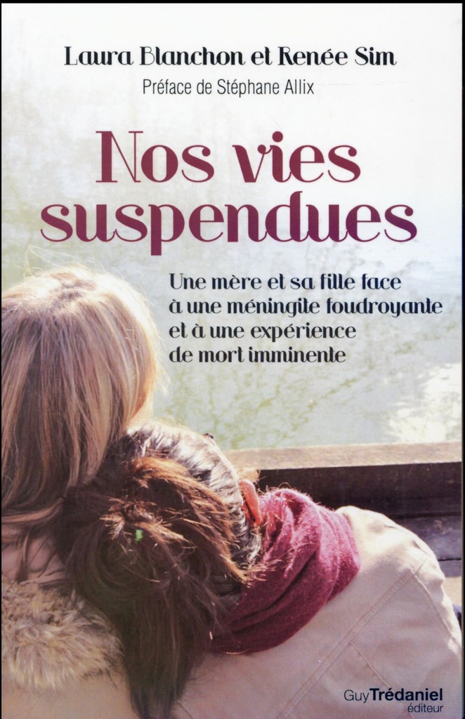 Nos vies suspendues (préface Stéphane Allix)