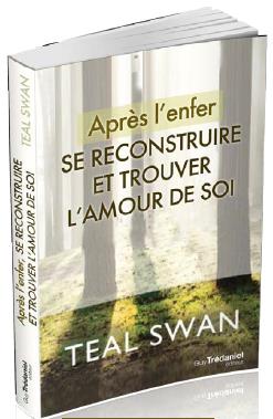Après l'enfer, se reconstruire et retrouver l'amour de soi