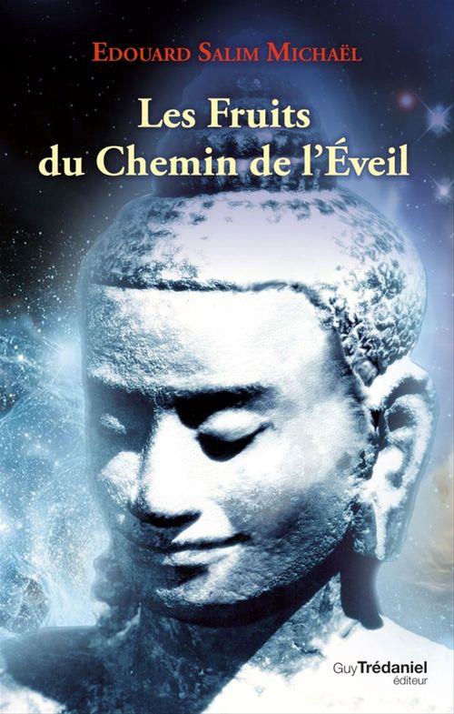 Les fruits du chemin de l'éveil
