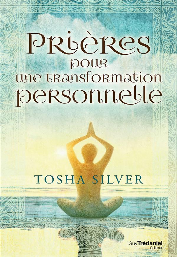 Prières pour une transformation personnelle