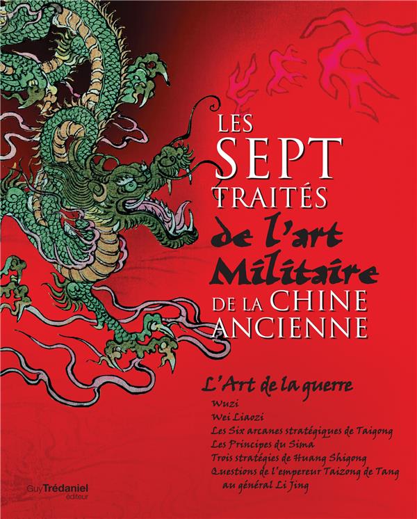 Les sept traités de l'art militaire de la Chine ancienne