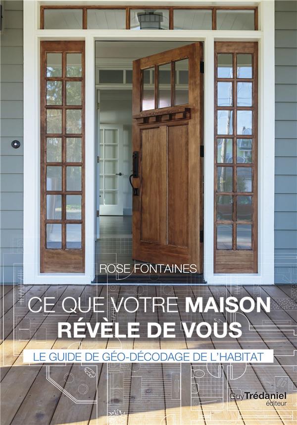 Ce que votre maison révèle de vous ; le guide de géo-décodage de l'habitat