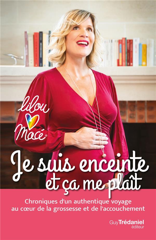 Je suis enceinte et ca me plaît ; chroniques d'un authentique voyage au coeur de la grossesse et de l'accouchement