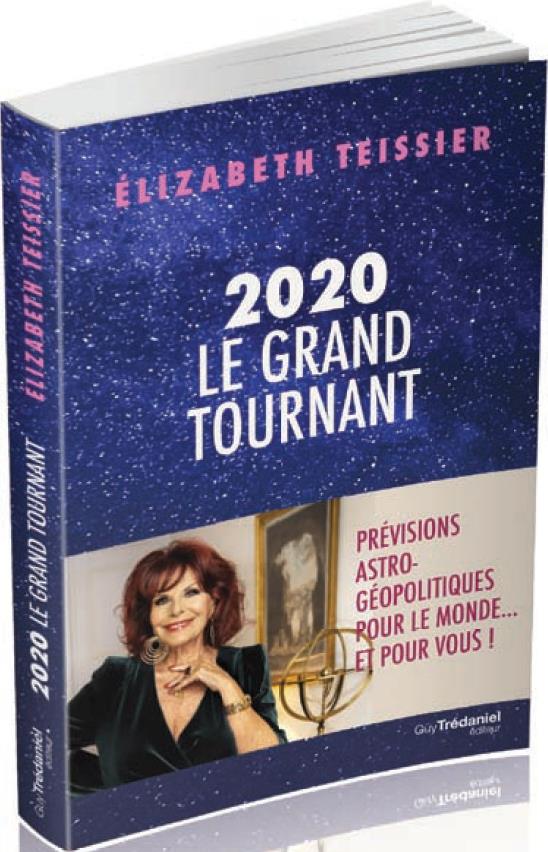 2020, le grand tournant ; prévisions astro-géopolitiques pour le monde... et pour vous !