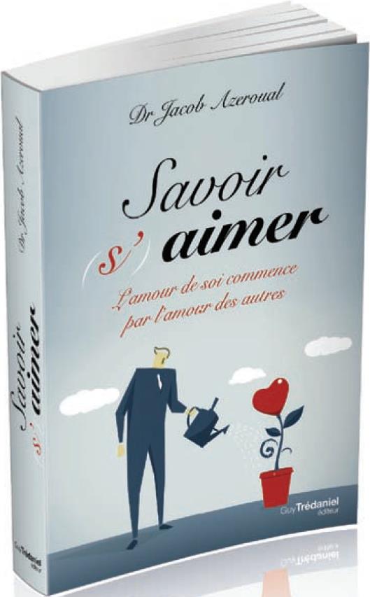 Savoir (s')aimer ; l'amour de soi commence par l'amour des autres