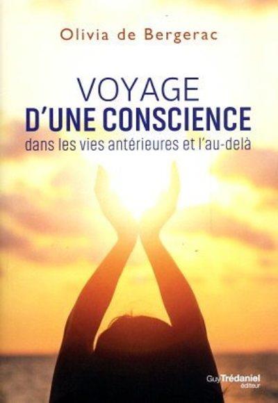 Voyage d'une conscience dans les vies antérieures et l'au-delà
